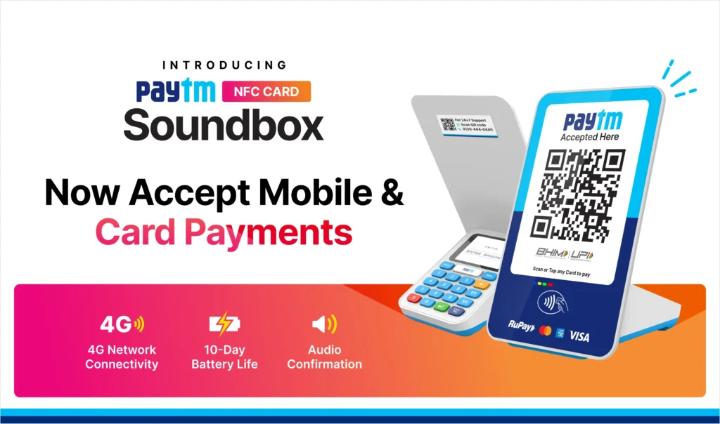 The new NFC Card Soundbox by Paytm marks a significant advancement in mobile payments, democratizing access to secure NFC card-reading technology for small shops. (Image source: Paytm Website)